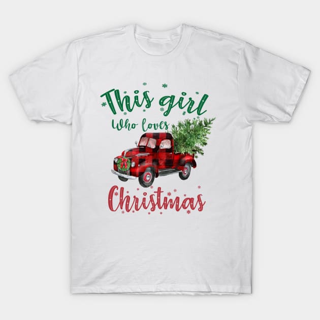 This Girl Who Loves Christmas T-Shirt by little.tunny